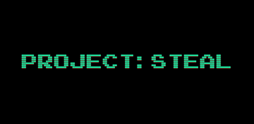  Project: Steal 