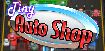  Tiny Auto Shop 