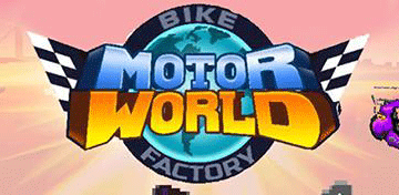 Motor World: Bike Factory