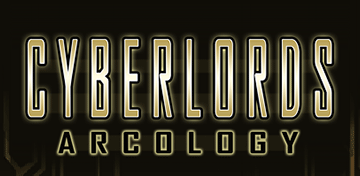 Cyberlords - Arcology ÜCRETSİZ