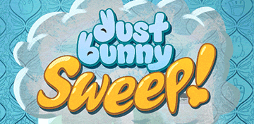 Dust Bunny Sweep!