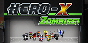 HERO-X: zombijiem!