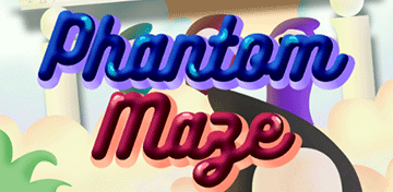 Phantom Maze