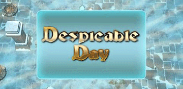 Despicable Day