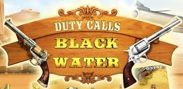 Black Water: o dever chama