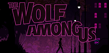  Ο Wolf Among Us 